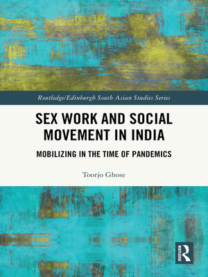 cover image of Sex Work and Social Movement in India